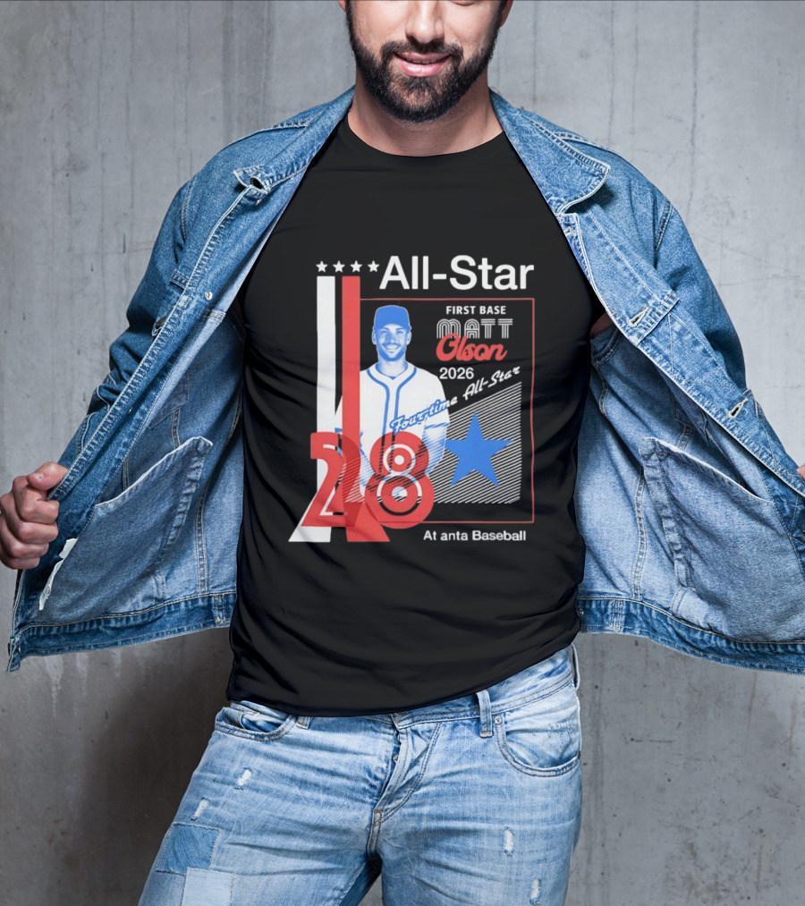 Matt Olson 2026 Four Time All Star Atlanta Baseball 28 First Base T-Shirt