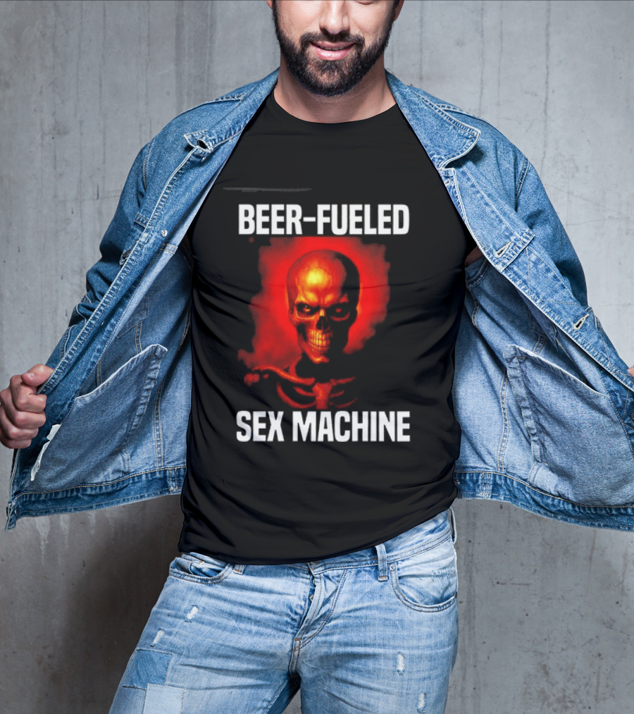 Beer Fueled Sex Machine Flaming Skeleton T-Shirt