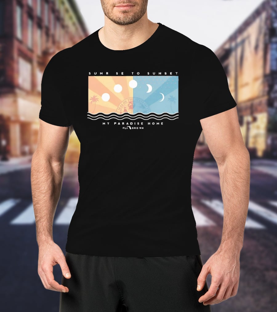 FloGrown Sunrise To Sunset My Paradise Home Beach Moon Phases T-Shirt