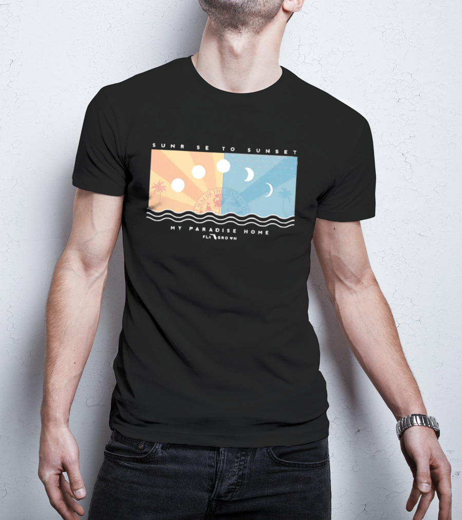 FloGrown Sunrise To Sunset My Paradise Home Beach Moon Phases T-Shirt