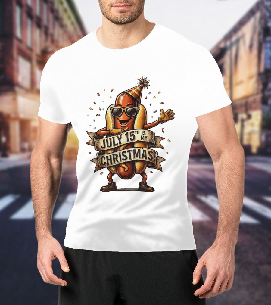 Hot Dog Wearing Sunglasses And Party Hat July 15th Is My Christmas T-Shirt