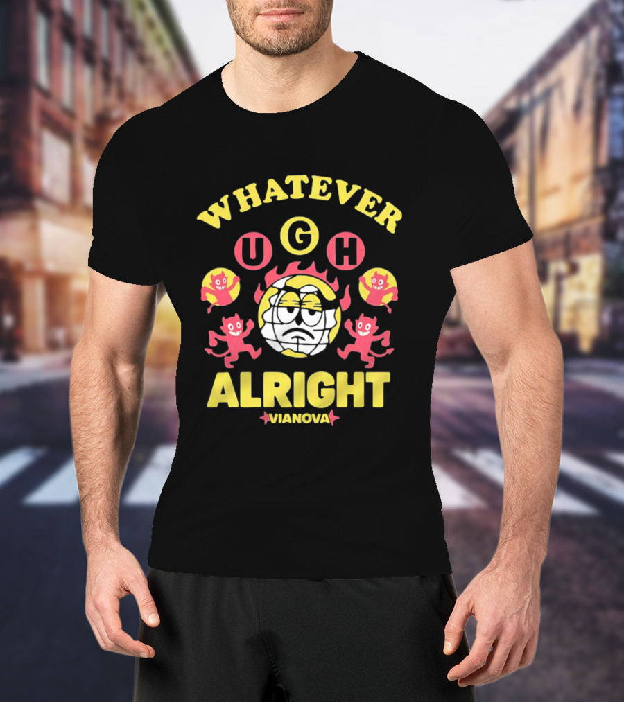 Vianova Whatever Ugh Alright Grumpy Globe Face Red Devils Cartoon T-Shirt