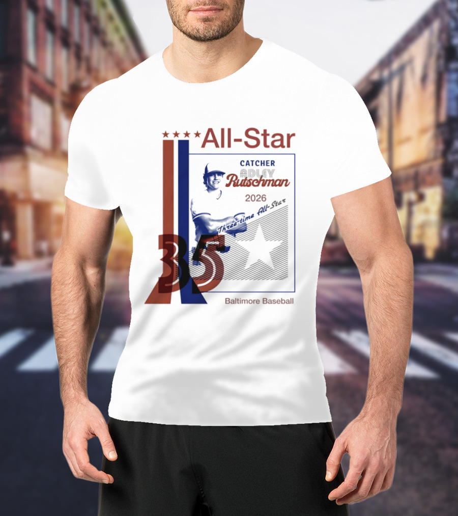 Adley Rutschman Three Time MLB All Star Catcher 2026 Baltimore Baseball 35 T-Shirt