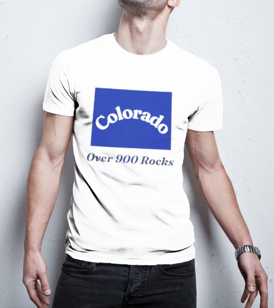 Colorado Over 900 Rocks Geology Nature Humor Celebration Stone Enthusiasts T-Shirt