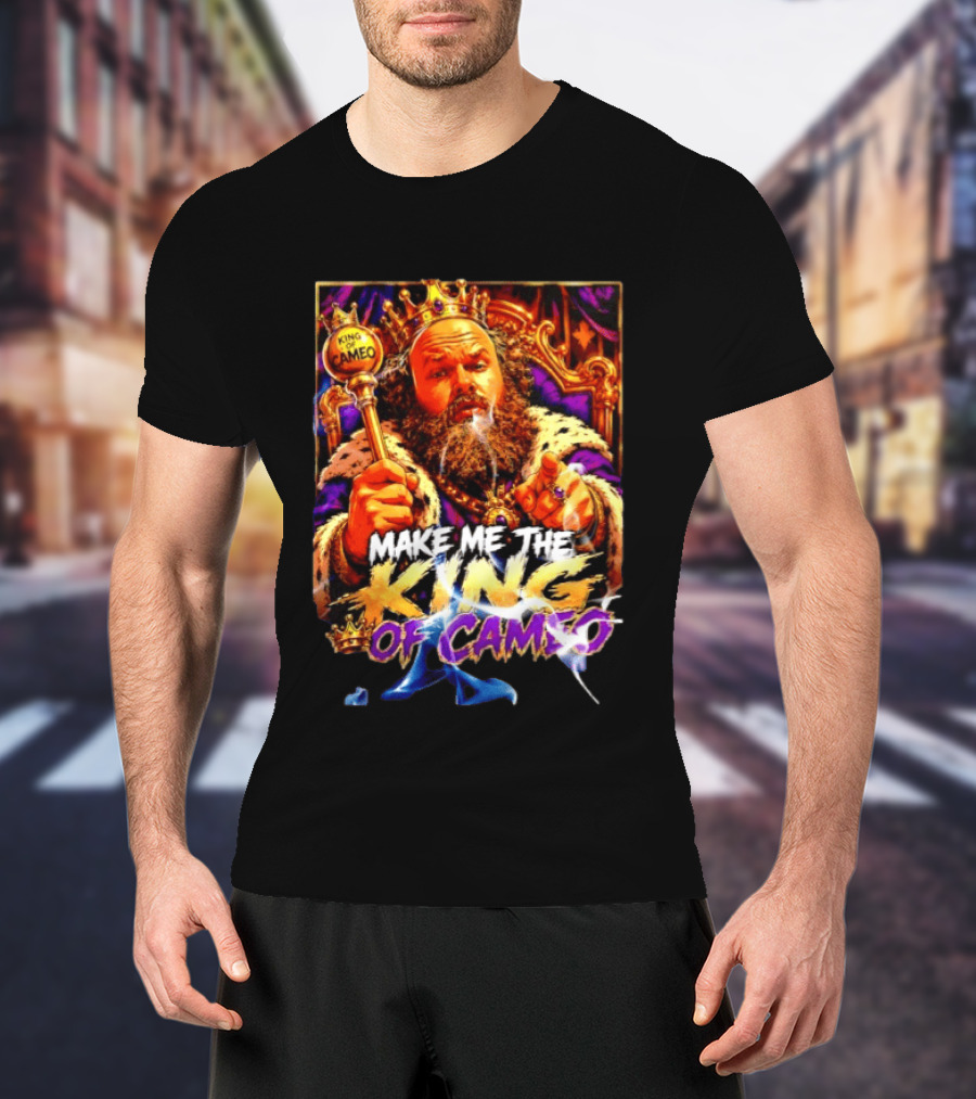 Make Me The King Of Cameo James Oja Jr Crowned Royalty T-Shirt