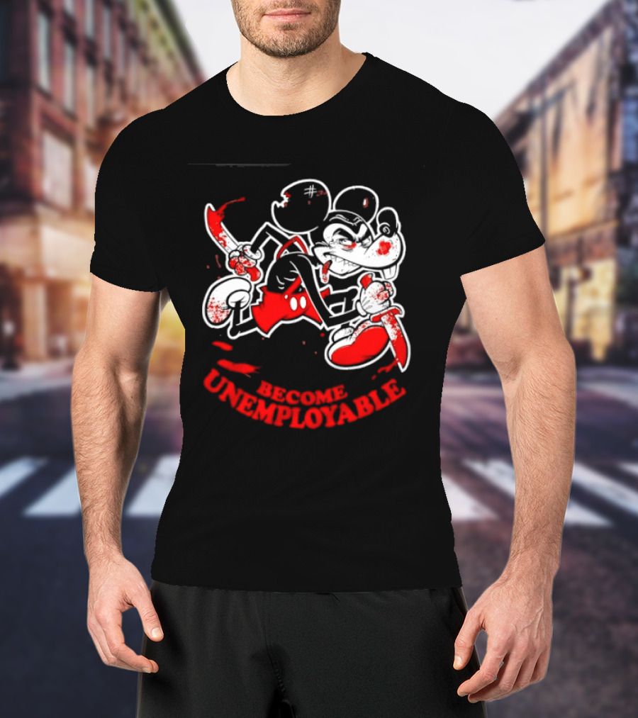 Mickey Mouse Become Unemployable Edgy Cartoon Blood Splatter T-Shirt
