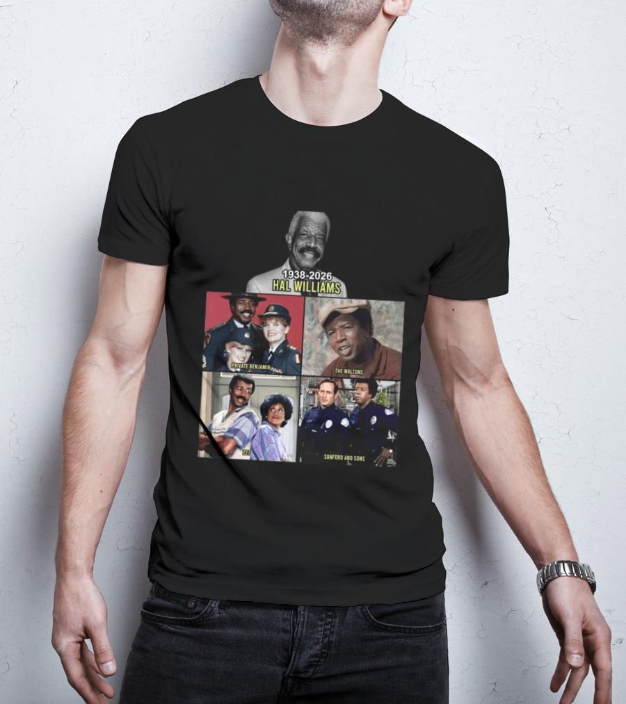 Hal Williams 1938 2026 Private Benjamin The Waltons 227 Sanford And Sons T-Shirt