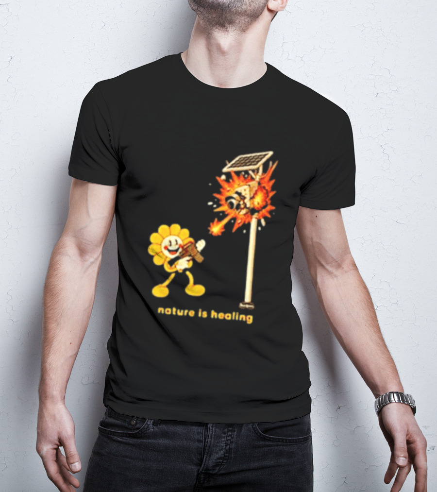 Nature Is Healing Flower Shooting Solar Security Camera Explosion T-Shirt