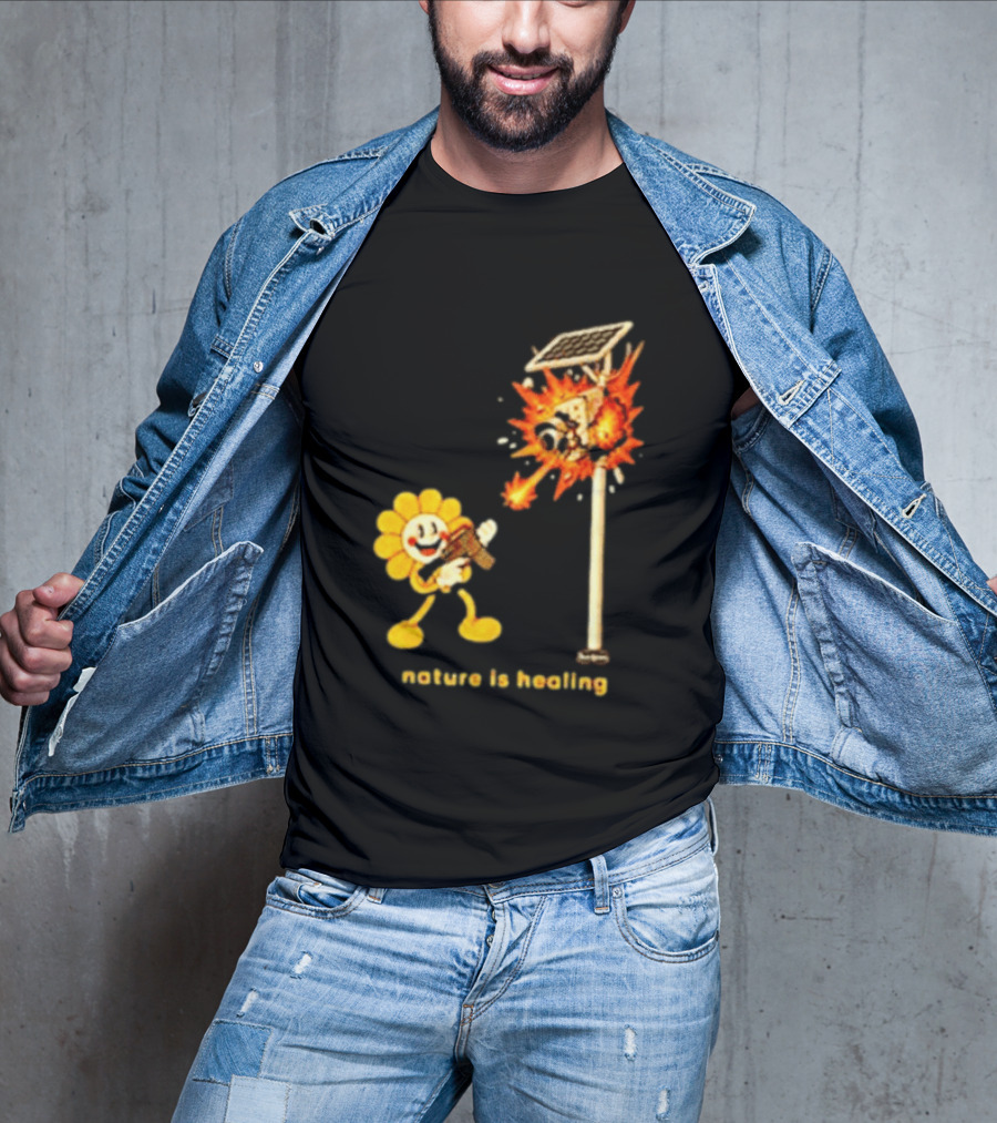 Nature Is Healing Flower Shooting Solar Security Camera Explosion T-Shirt