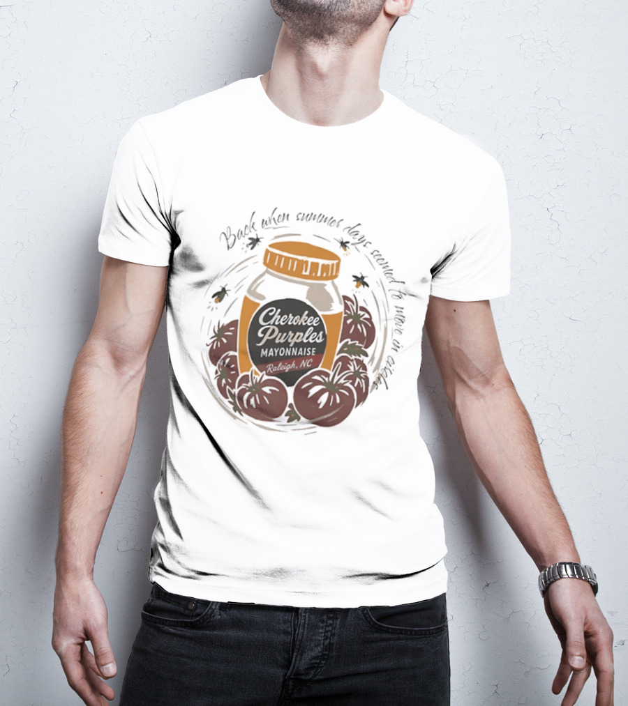 Cherokee Purples Mayonnaise Back When Summer Days Seemed To Move In Circles Tomatoes Jar T-Shirt