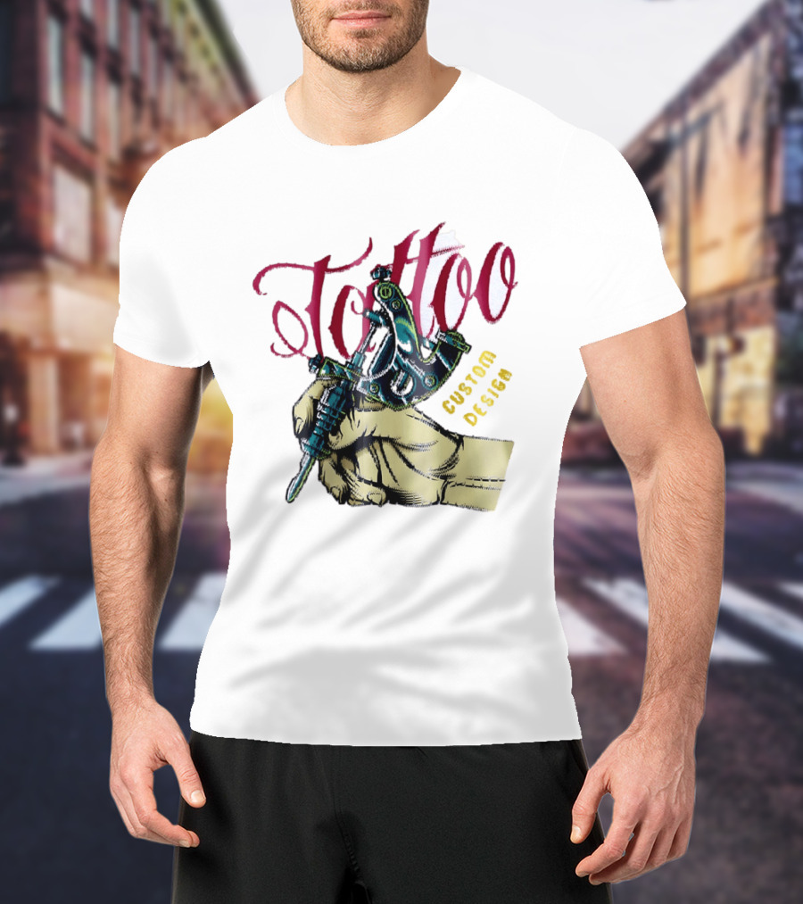 Tattoo Custom Design Ink Tattooing T-Shirt