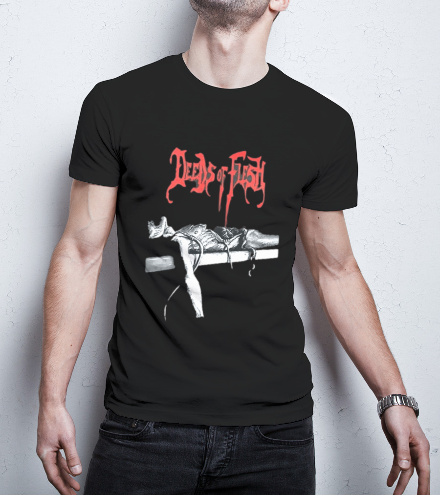 Deeds Of Flesh Trading Pieces The Mortician Stands Over The Body Mind Altered Two Sided T-Shirt