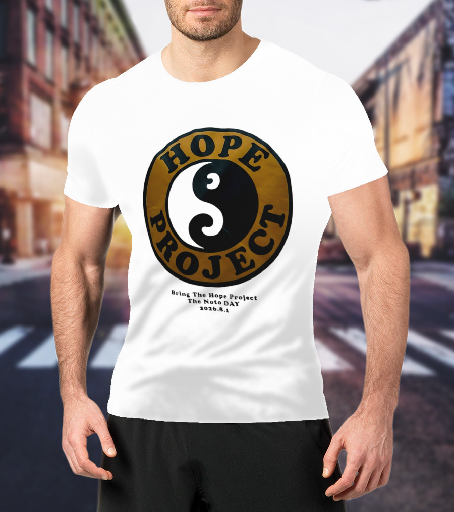 Hope Project Yin Yang Bring The Noto Day 202681 Charity T-Shirt