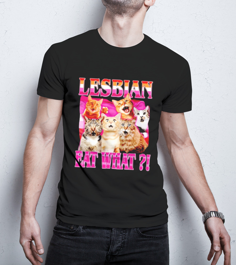 Lesbian Eat What Cats Meme Pride Flag Cats T-Shirt