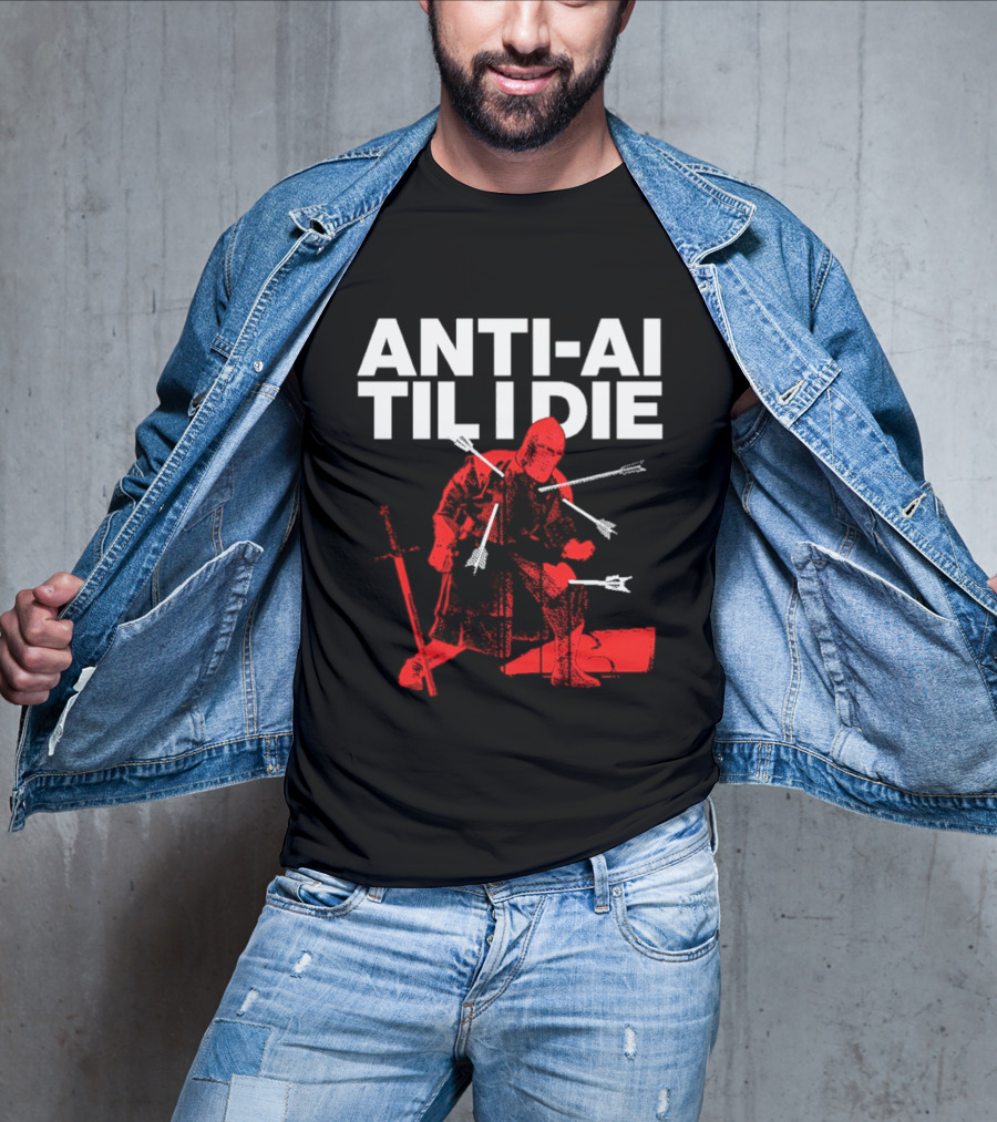ANTI AI TIL I DIE Knight Pro Human Technology Protest T-Shirt