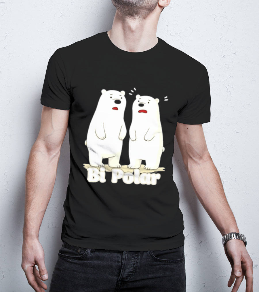 Bi Polar Polar Bears Bipolar Pun Animal Humor T-Shirt
