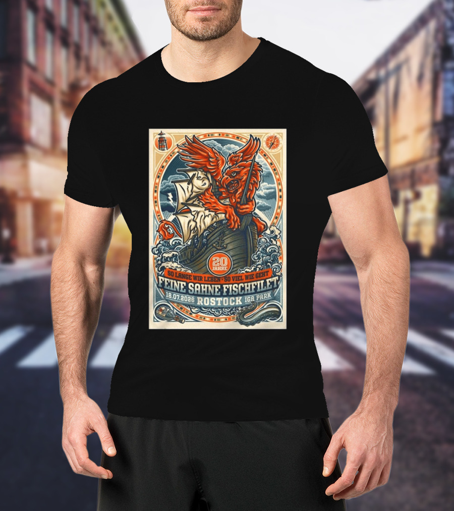 So Lange Wir Leben So Viel Wie Geht Feine Sahne Fischfilet 20 Jahre Rostock 18.07.2026 IGA Park T-Shirt