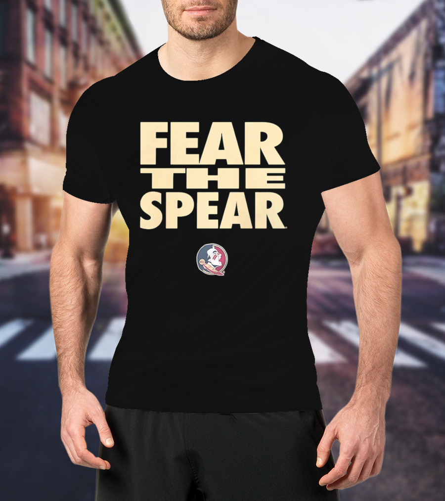 Florida State Seminoles Fear The Spear FSU T-Shirt