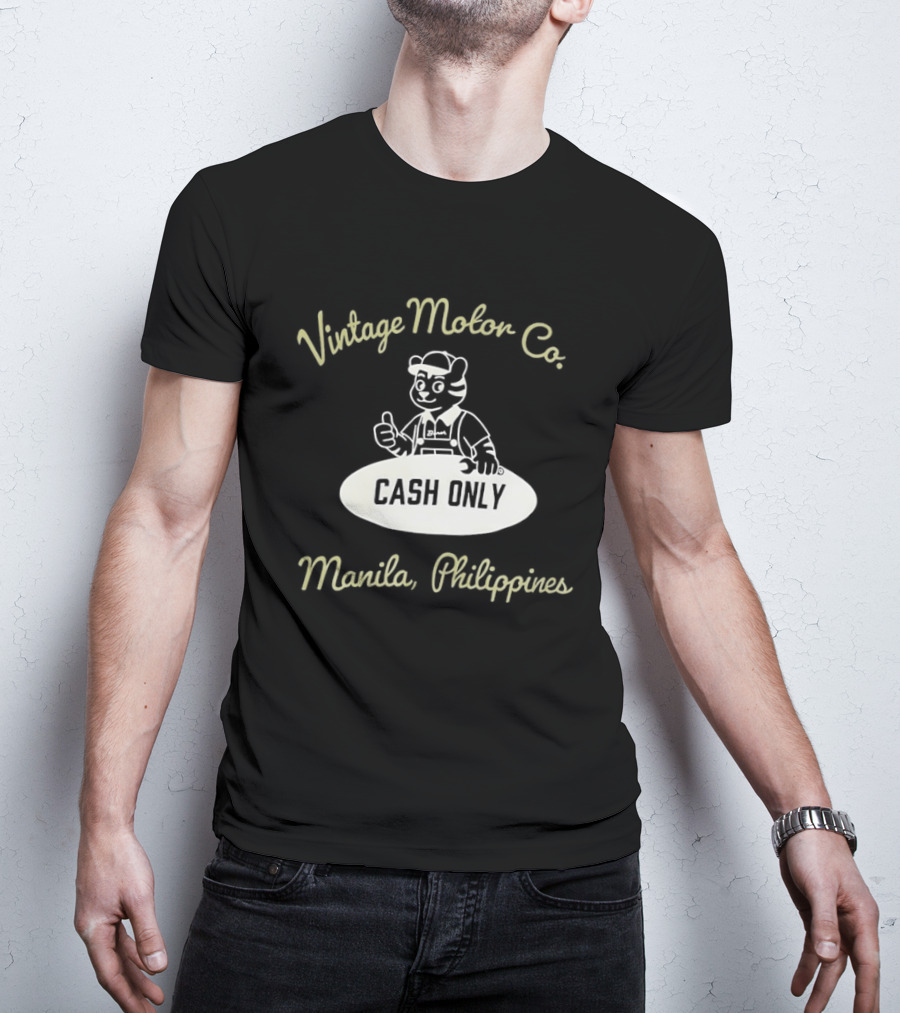 Vintage Motor Co Cash Only Manila Philippines T-Shirt
