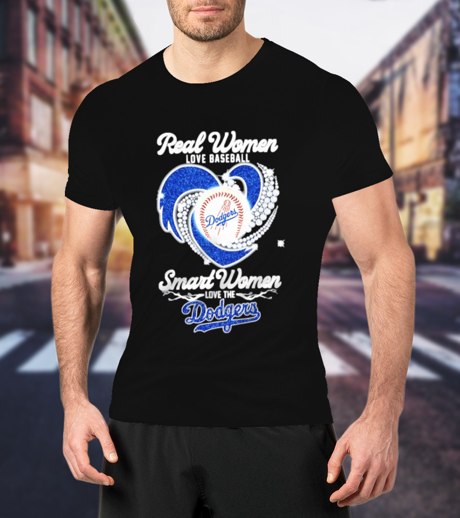 Real Women Love Baseball Smart Women Love The Dodgers Baseball Heart T-Shirt