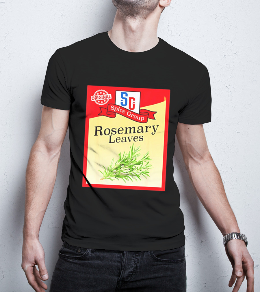 Original SG Spice Group Rosemary Leaves T-Shirt