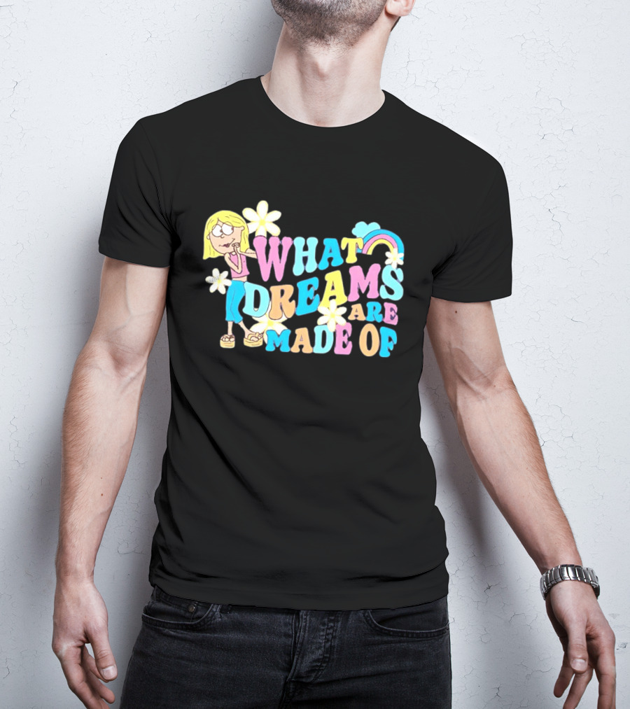 What Dreams Are Made Of Cartoon Girl Rainbow Flower T-Shirt
