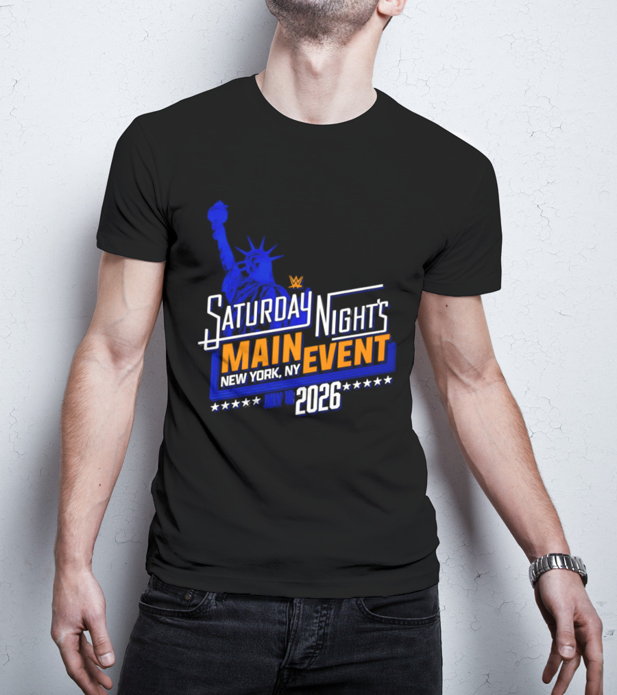WWE Saturday Night's Main Event New York NY 2026 July 18 Liberty Statue Star T-Shirt