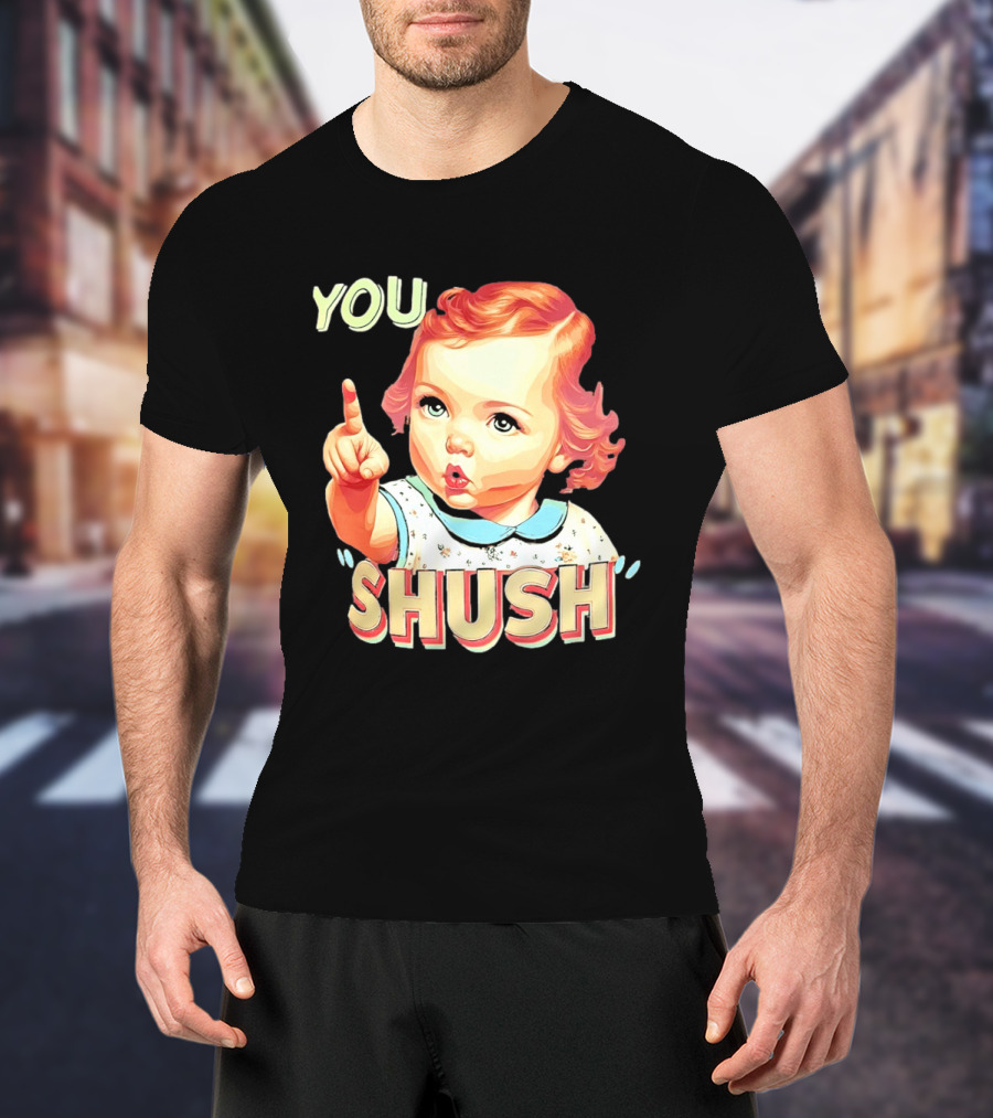 YOU SHUSH Vintage Style Baby Finger Pointing T-Shirt