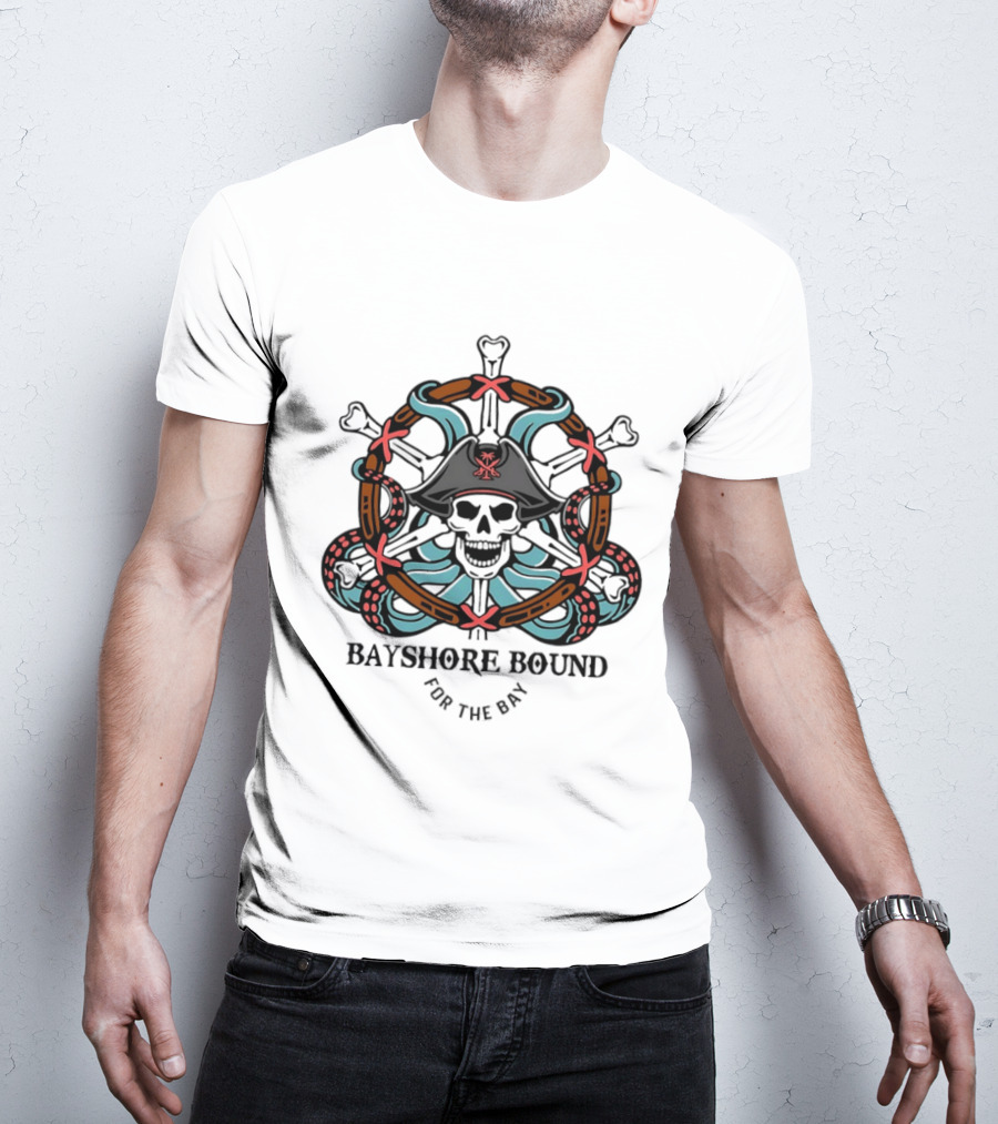 Bayshore Bound Pirate Skull For The Bay Adventure T-Shirt