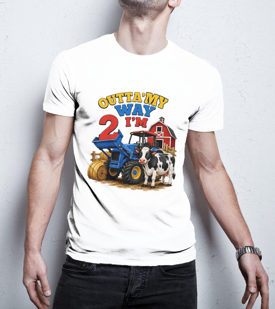 Outta My Way I'm 2 Farm Tractor Birthday Cow Barnyard Party T-Shirt