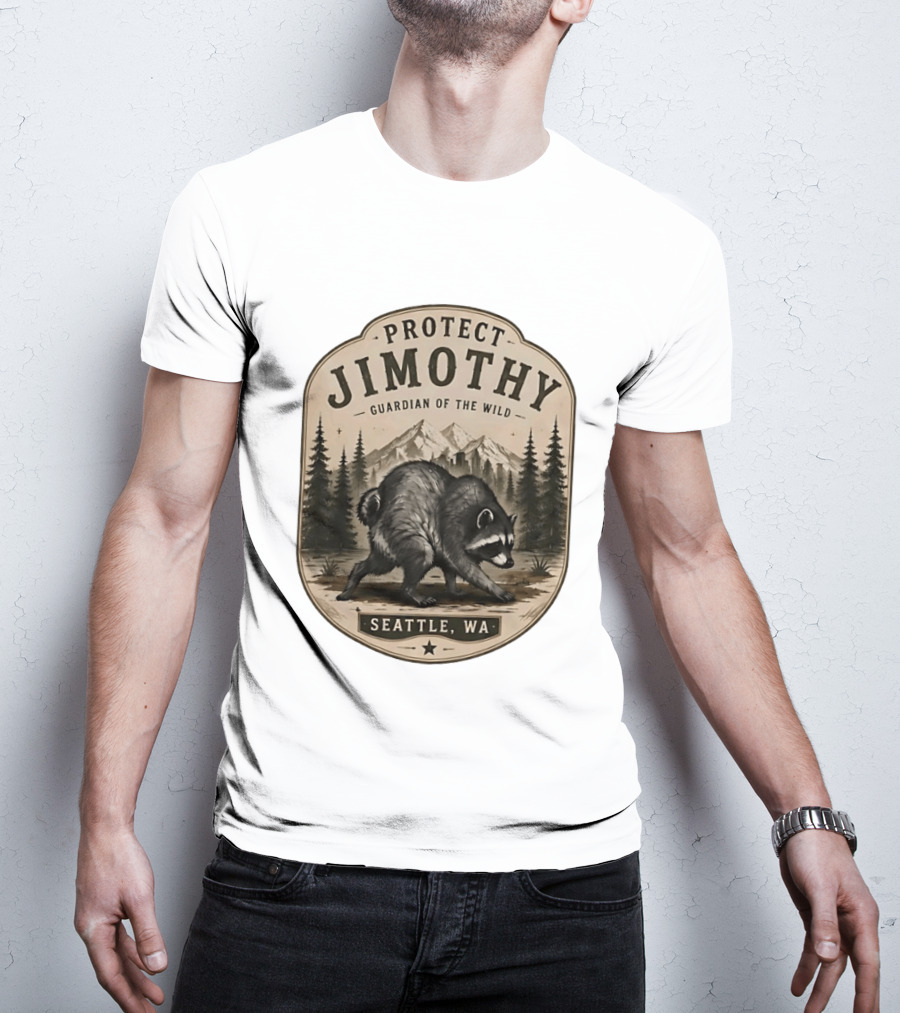 Protect Jimothy Guardian Of The Wild Seattle WA Raccoon Forest Adventure T-Shirt