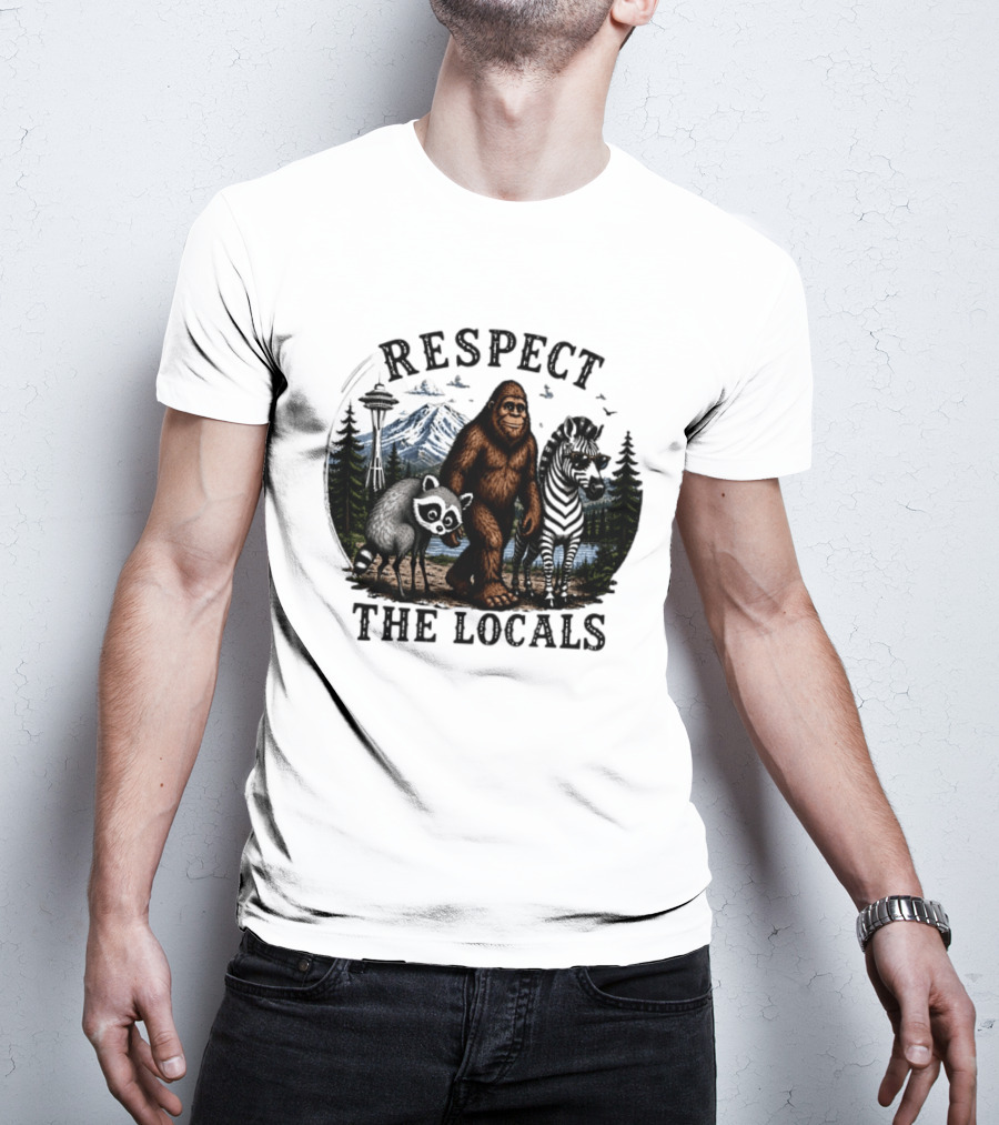 Respect The Locals Bigfoot Raccoon Zebra Seattle Space Needle Forest Scene T-Shirt