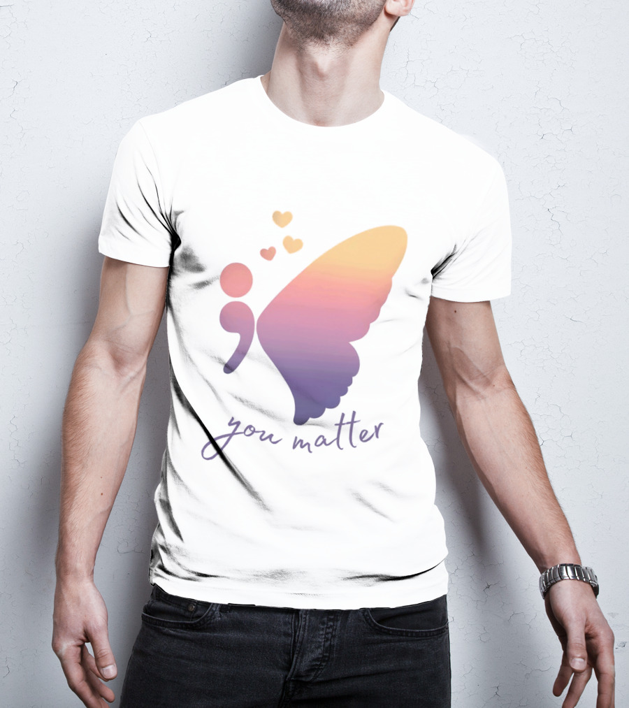 Semicolon Butterfly You Matter Inspirational Mental Health Awareness T-Shirt