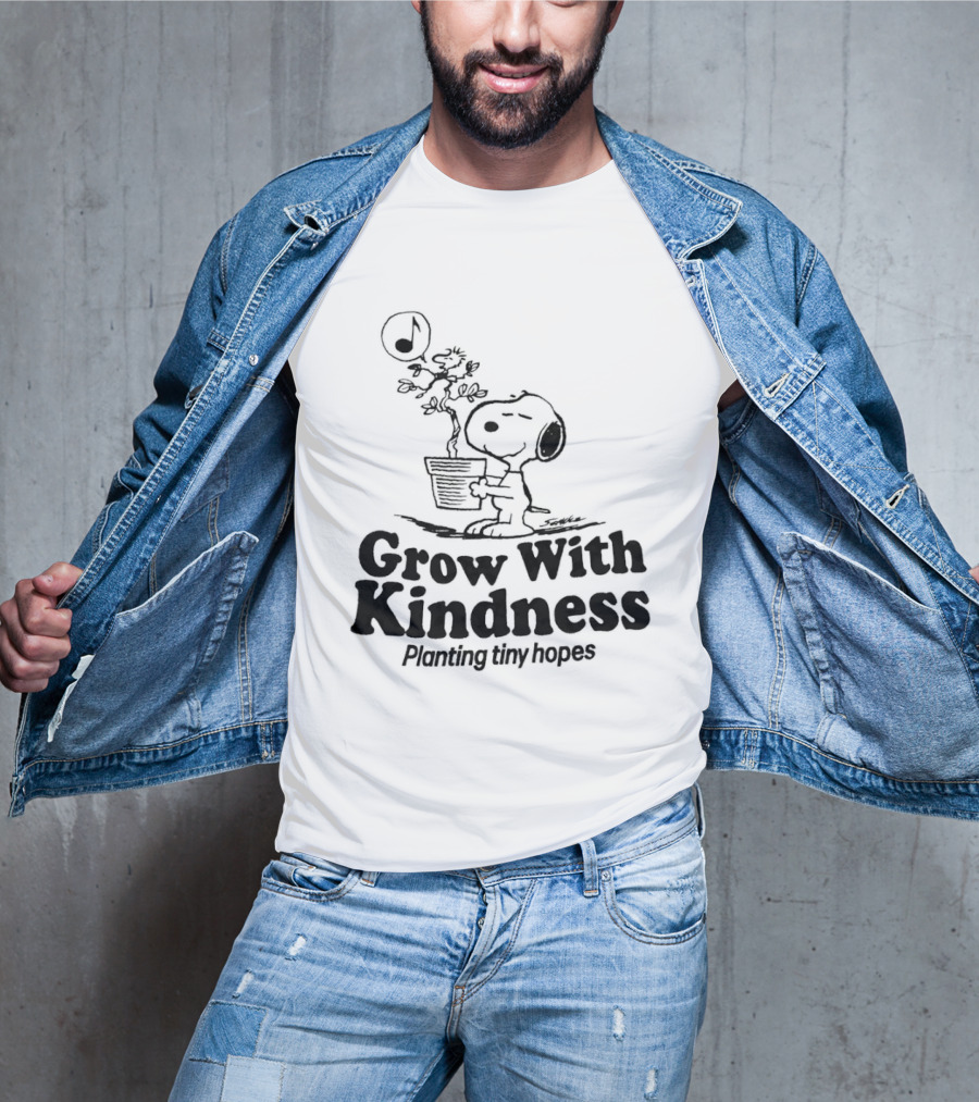 Snoopy Grow With Kindness Planting Tiny Hopes Peanuts Schulz T-Shirt