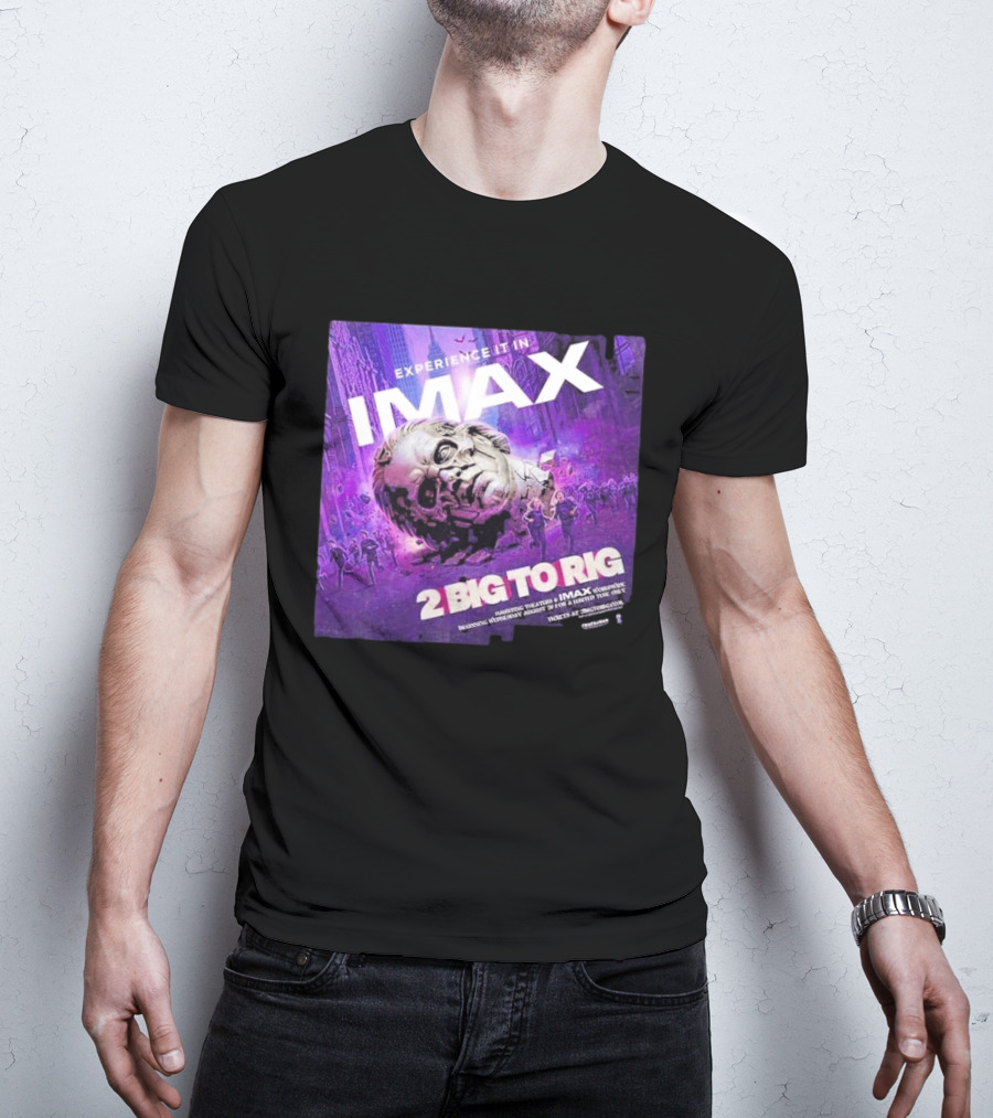Experience It In IMAX Ghost 2 Big To Rig Feature Film Capturing Skeletour World Tour 2026 T-Shirt