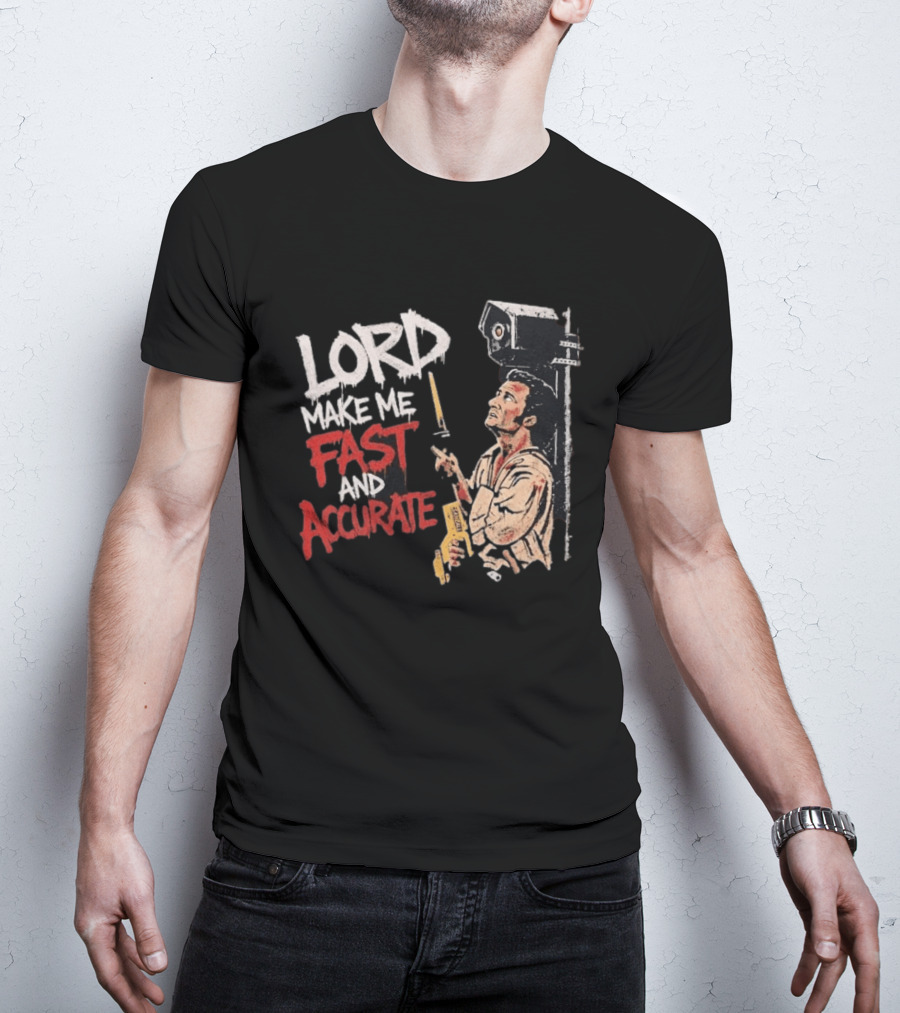 Lord Make Me Fast And Accurate Star Wars Lightsaber Jedi T-Shirt