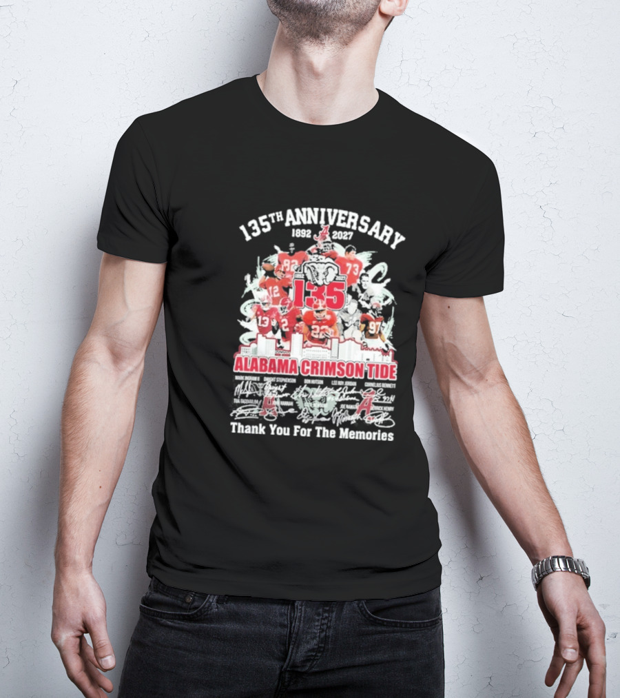 135th Anniversary 1892 2027 Alabama Crimson Tide Thank You For The Memories T-Shirt