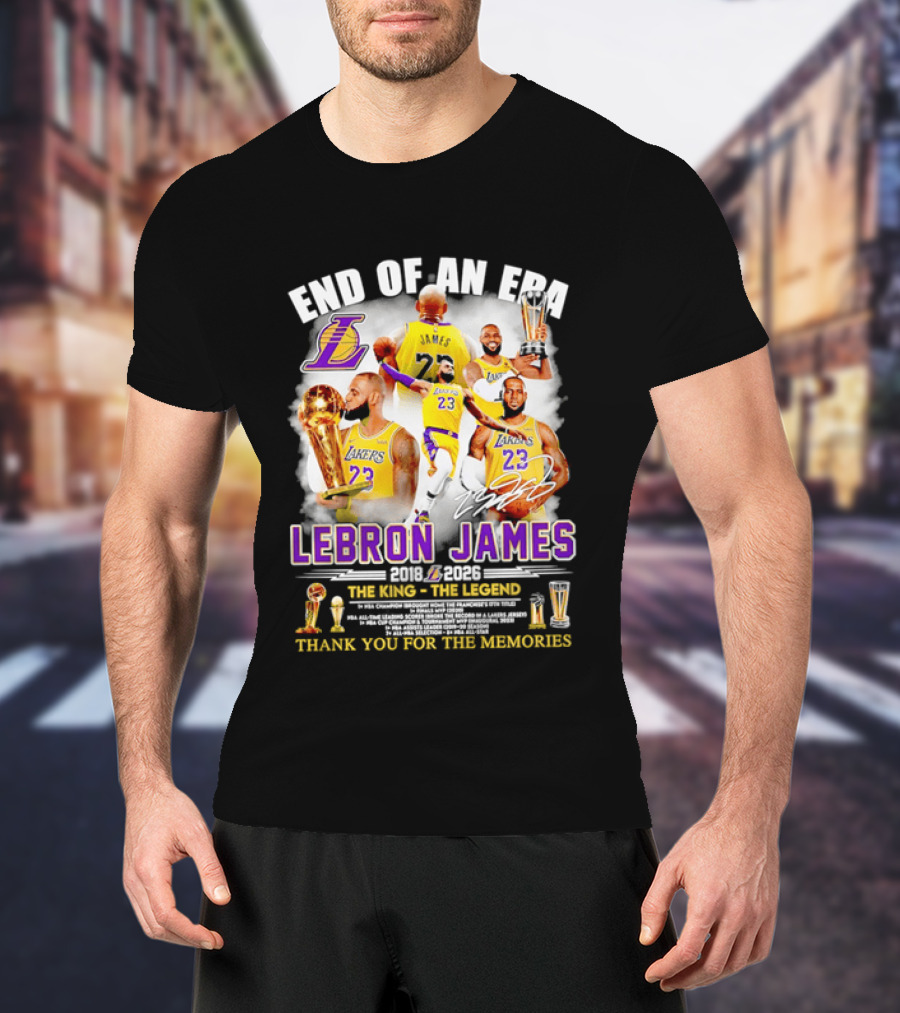 End Of An Era LeBron James 2018 2026 The King Thank You For The Memories T-Shirt