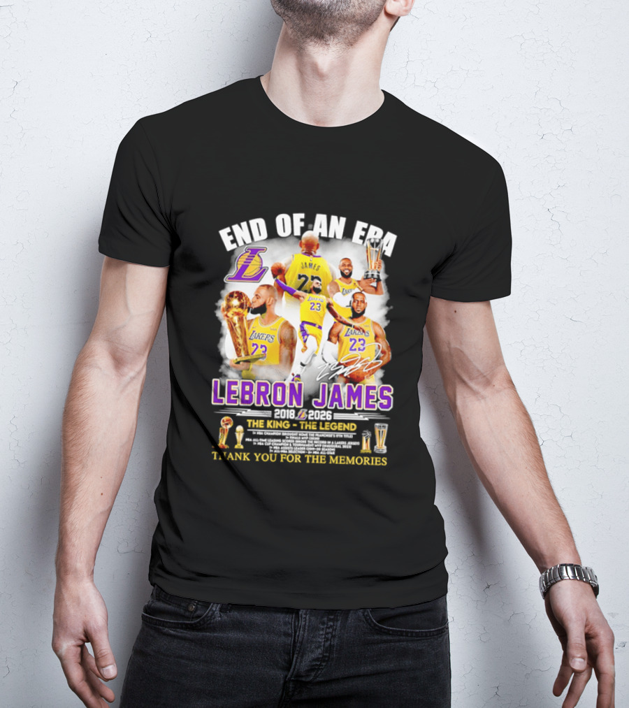 End Of An Era LeBron James 2018 2026 The King Thank You For The Memories T-Shirt