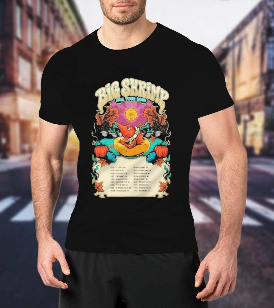 Big Shrimp Fall Tour 2026 Dates T-Shirt