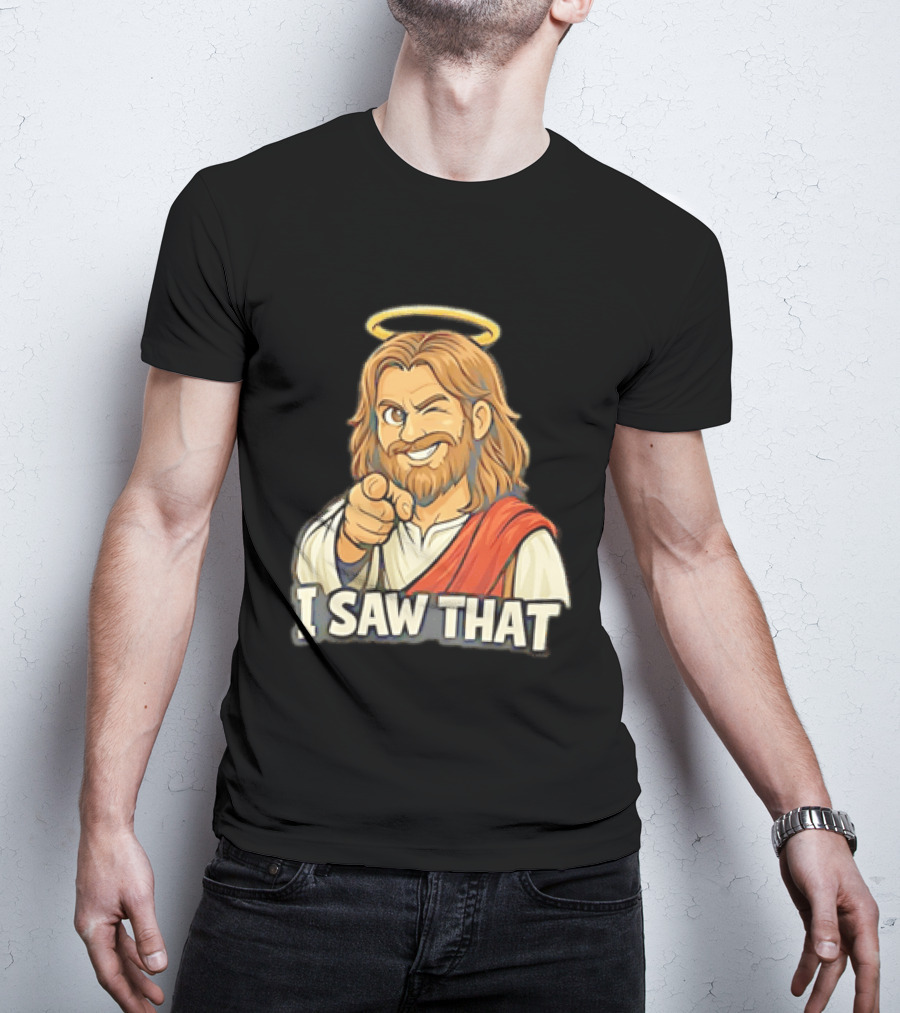 Jesus Winking Pointing I Saw That Halo Robe T-Shirt