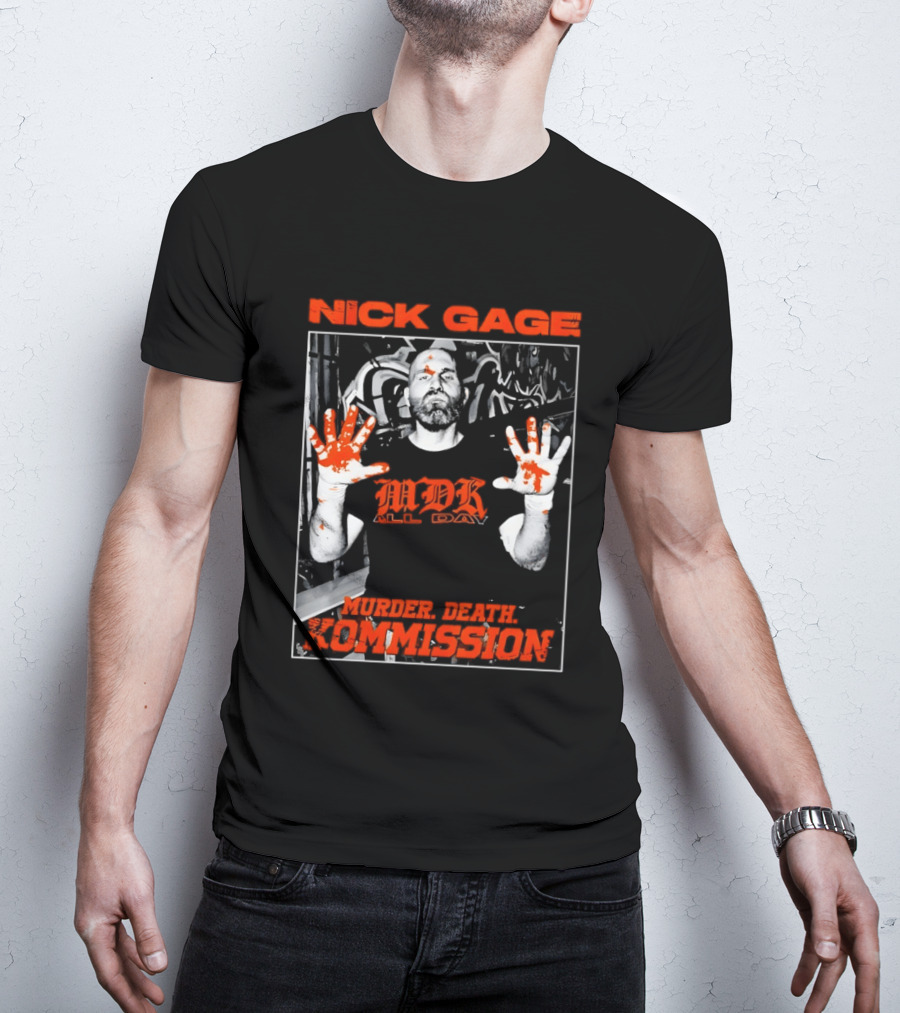 Nick Gage MDK All Day Murder Death Kommission Bloody Hands T-Shirt
