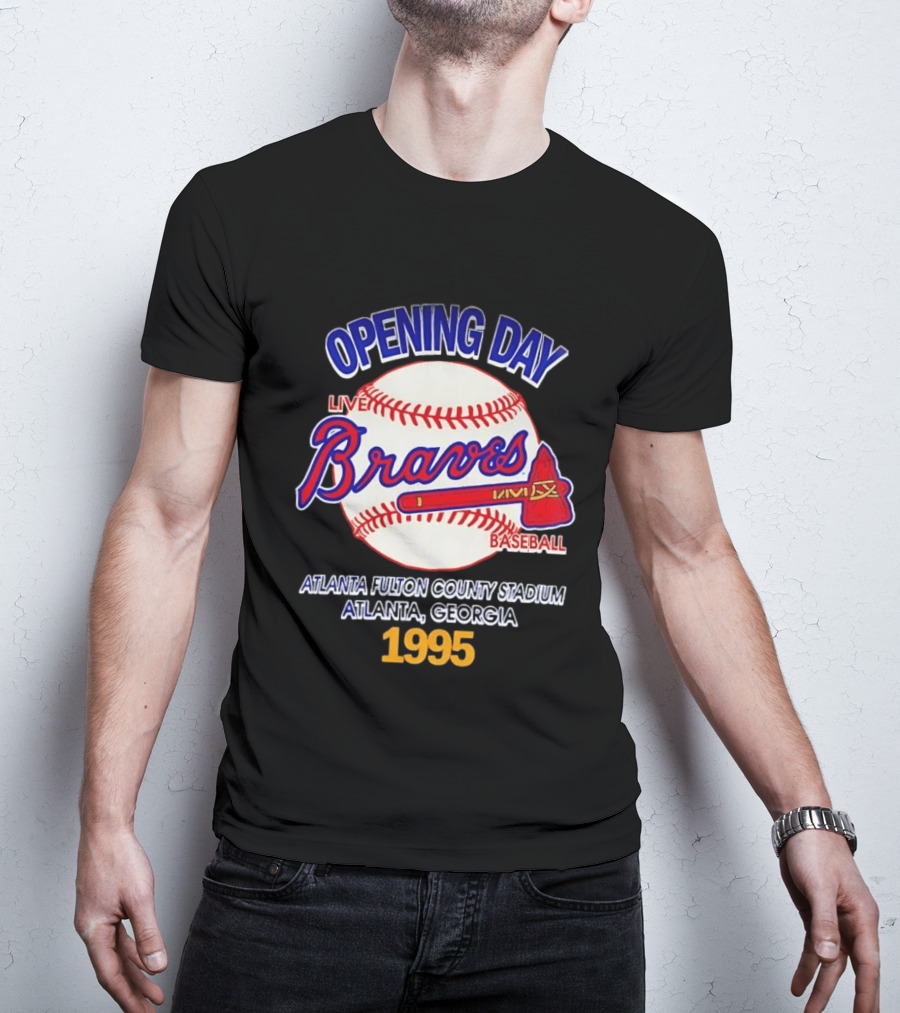 Opening Day Braves Live Baseball Atlanta Fulton County Stadium Georgia 1995 T-Shirt