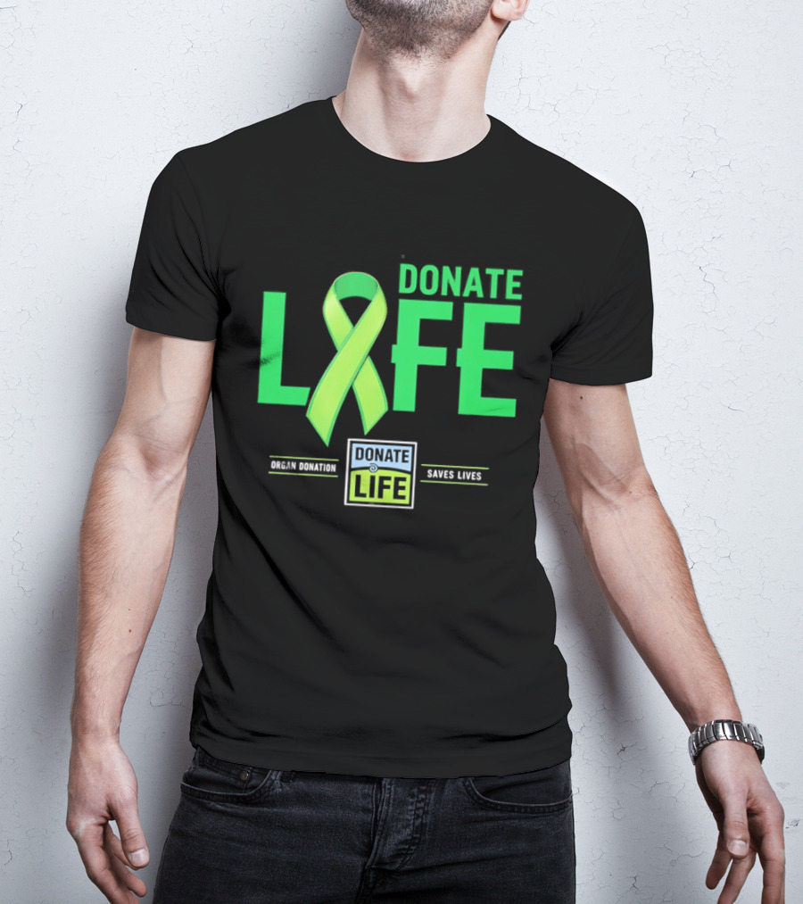 Donate Life Ribbon Organ Donation Saves Lives T-Shirt