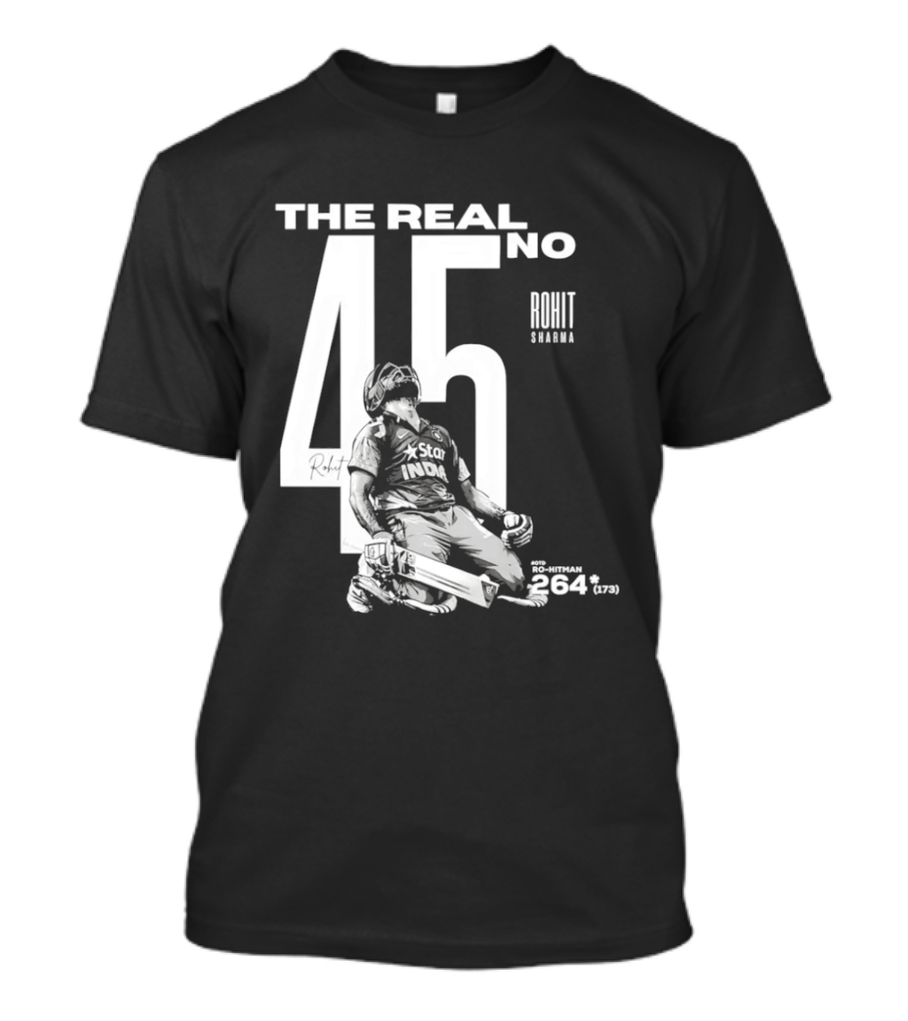 Rohit Sharma The Real No 45 Ro Hitman 264 Runs T-Shirt