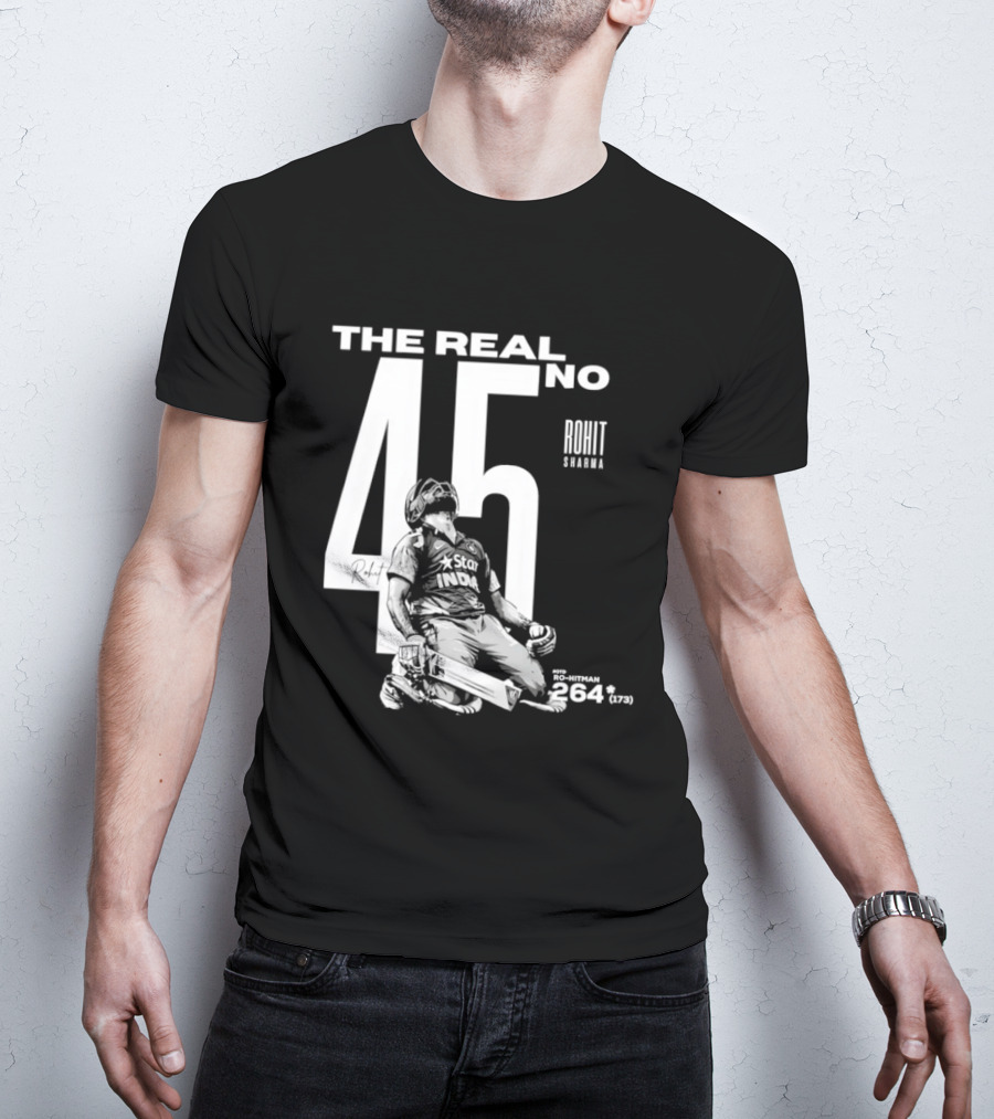 Rohit Sharma The Real No 45 Ro Hitman 264 Runs T-Shirt