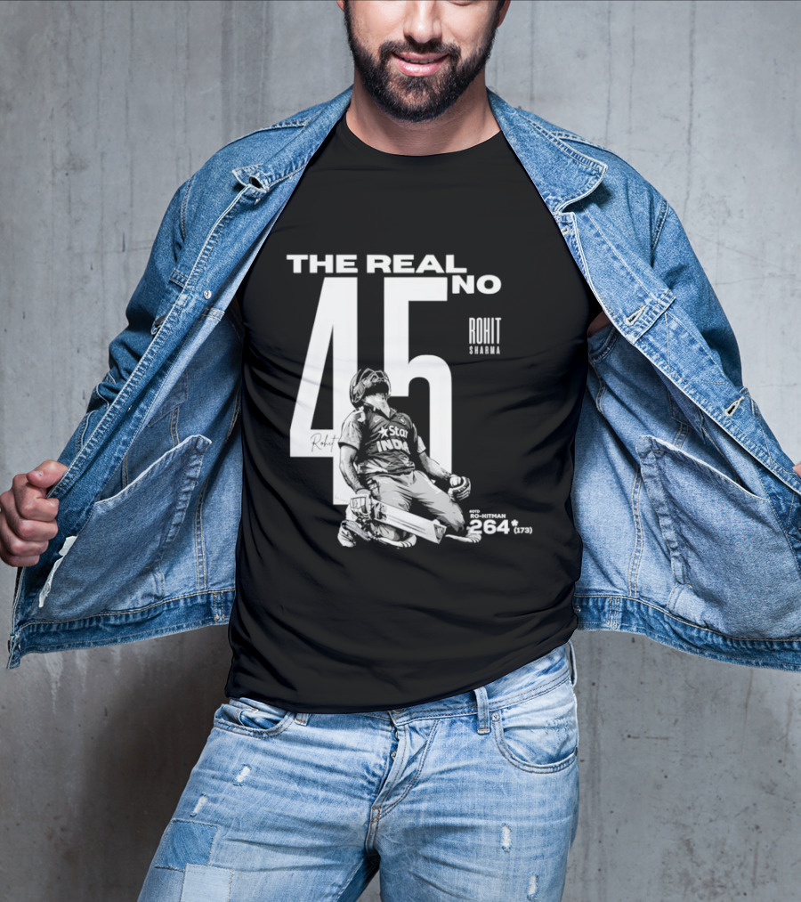 Rohit Sharma The Real No 45 Ro Hitman 264 Runs T-Shirt