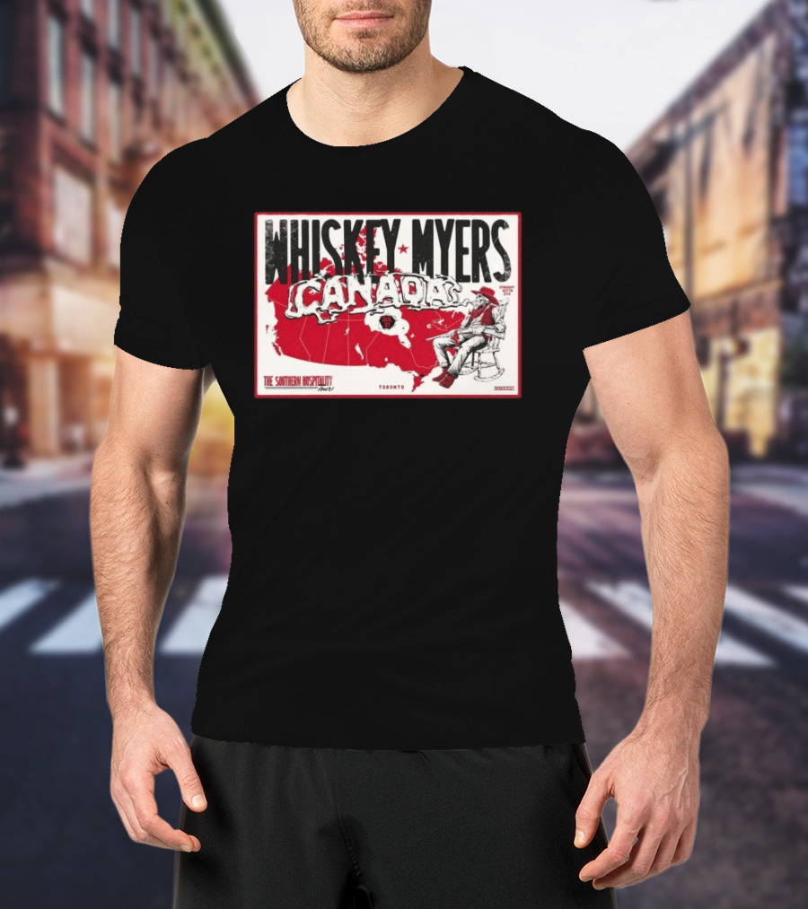 Whiskey Myers Canada Map Southern Hospitality Tour Toronto July 21 2026 Event T-Shirt