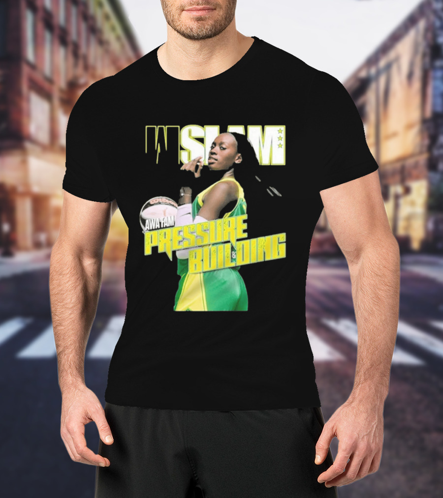 WSLAM Awa Fam Pressure Building Seattle Storm Basketball T-Shirt
