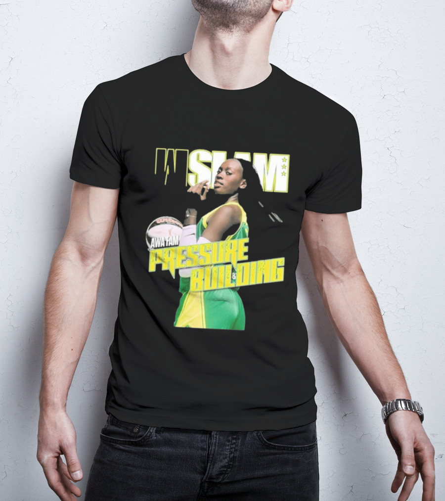 WSLAM Awa Fam Pressure Building Seattle Storm Basketball T-Shirt